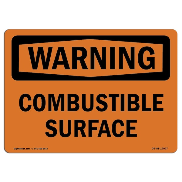 Safety Sign, OSHA WARNING, 3.5" Height, 5" Width, Combustible Surface, Landscape, 10PK